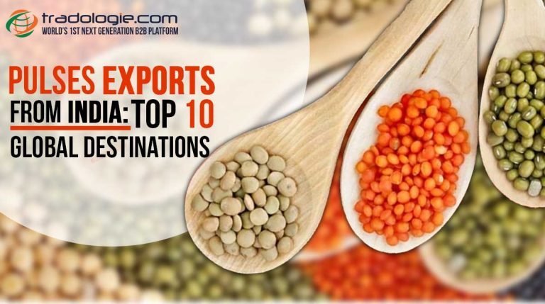 Pulses Exports from India: Top 10 Global Destinations